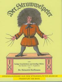 Vorderes Coverbild Der Struwwelpeter oder lustige Geschichten und drollige Bilder für Kinder von 3-6 Jahren