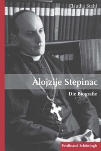 Vorderes Coverbild Alojzije Stepinac