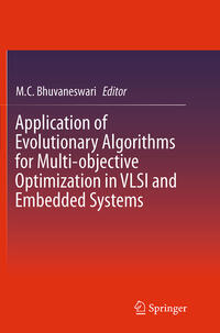 Vorderes Coverbild Application of Evolutionary Algorithms for Multi-objective Optimization in VLSI and Embedded Systems