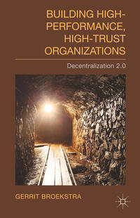 Vorderes Coverbild Building High-Performance, High-Trust Organizations