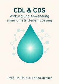 Vorderes Coverbild CDL &amp; CDS - Wirkung und Anwendung einer umstrittenen Lösung