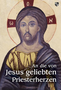 Vorderes Coverbild An die von Jesus geliebten Priesterherzen