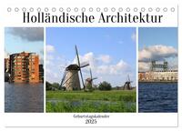 Vorderes Coverbild Holländische Architektur Geburtstagskalender (Tischkalender 2025 DIN A5 quer), CALVENDO Monatskalender