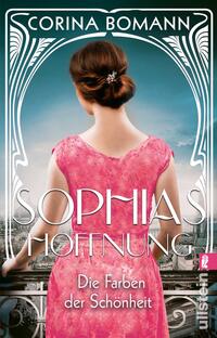 Vorderes Coverbild Die Farben der Schönheit – Sophias Hoffnung (Sophia 1)