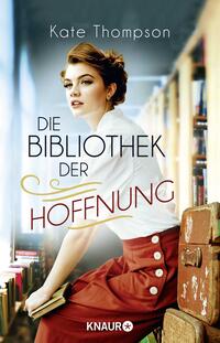 Vorderes Coverbild Die Bibliothek der Hoffnung