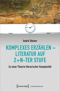 Vorderes Coverbild Komplexes Erzählen – Literatur auf 2+n-ter Stufe