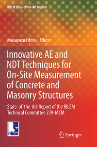 Vorderes Coverbild Innovative AE and NDT Techniques for On-Site Measurement of Concrete and Masonry Structures