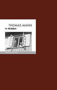 Vorderes Coverbild Thomas Mann in Nidden