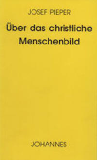 Vorderes Coverbild Über das christliche Menschenbild