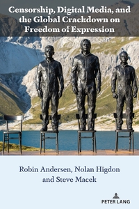 Vorderes Coverbild Censorship, Digital Media, and the Global Crackdown on Freedom of Expression