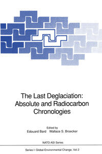 Vorderes Coverbild The Last Deglaciation: Absolute and Radiocarbon Chronologies