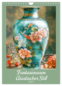 Vorderes Coverbild Fantasievasen - Asiatischer Stil (Wandkalender 2025 DIN A4 hoch), CALVENDO Monatskalender