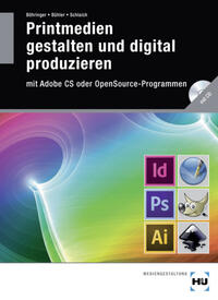 Vorderes Coverbild Printmedien gestalten und digital produzieren