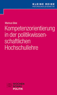 Vorderes Coverbild Kompetenzorientierung in der politikwissenschaftlichen Hochschullehre