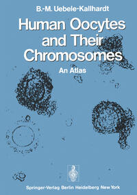 Vorderes Coverbild Human Oocytes and Their Chromosomes