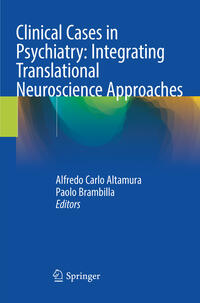 Vorderes Coverbild Clinical Cases in Psychiatry: Integrating Translational Neuroscience Approaches