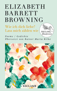 Vorderes Coverbild Wie ich dich liebe? Lass mich zählen wie. Poems/Gedichte