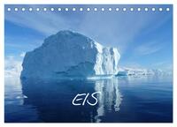 Vorderes Coverbild Eis (Tischkalender 2025 DIN A5 quer), CALVENDO Monatskalender
