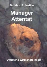 Vorderes Coverbild Manager Attentat