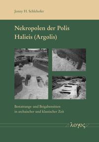 Vorderes Coverbild Nekropolen der Polis Halieis (Argolis)