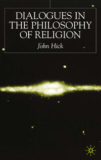 Vorderes Coverbild Dialogues in the Philosophy of Religion