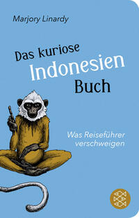 Vorderes Coverbild Das kuriose Indonesien-Buch