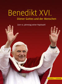 Vorderes Coverbild Benedikt XVI. – Diener Gottes und der Menschen