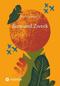 Vorderes Coverbild Sinn und Zweck