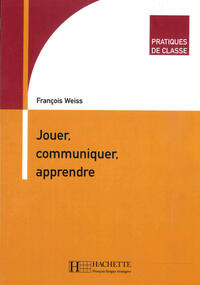 Vorderes Coverbild Jouer, communiquer, apprendre