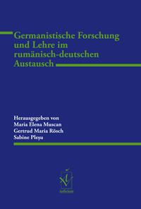 Vorderes Coverbild Germanistische Forschung und Lehre im rumänisch-deutschen Austausch