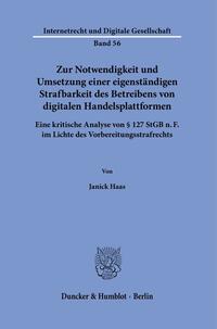 Vorderes Coverbild Zur Notwendigkeit und Umsetzung einer eigenständigen Strafbarkeit des Betreibens von digitalen Handelsplattformen.