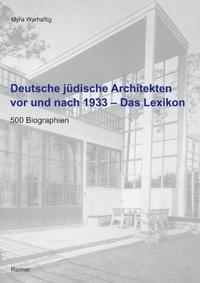 Vorderes Coverbild Deutsche jüdische Architekten vor und nach 1933 – Das Lexikon