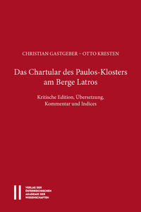Vorderes Coverbild Das Chartular des Paulos Klosters am Berge Latros
