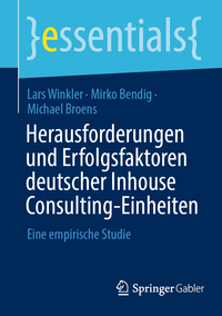 Vorderes Coverbild Herausforderungen und Erfolgsfaktoren deutscher Inhouse Consulting-Einheiten