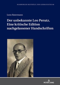 Vorderes Coverbild Der unbekannte Leo Perutz. Eine kritische Edition nachgelassener Handschriften