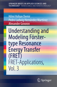Vorderes Coverbild Understanding and Modeling Förster-type Resonance Energy Transfer (FRET)