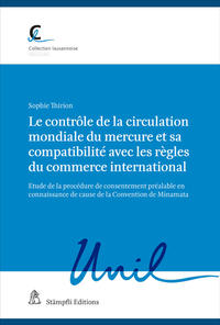 Vorderes Coverbild Le contrôle de la circulation mondiale du mercure et sa compatibilité avec les règles du commerce international