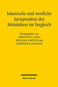 Vorderes Coverbild Islamische und westliche Jurisprudenz des Mittelalters im Vergleich