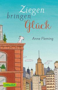 Vorderes Coverbild Ziegen bringen Glück