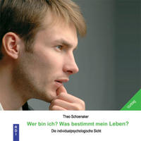 Vorderes Coverbild Wer bin ich? Was bestimmt mein Leben?