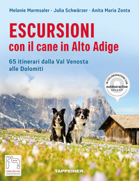 Vorderes Coverbild Escursioni con il cane in Alto Adige