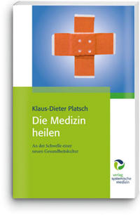 Vorderes Coverbild Die Medizin heilen