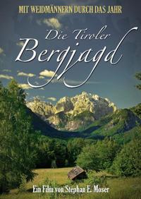 Vorderes Coverbild Die Tiroler Bergjagd