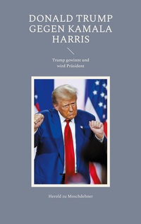 Vorderes Coverbild Donald Trump gegen Kamala Harris
