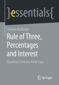 Vorderes Coverbild Rule of Three, Percentages and Interest