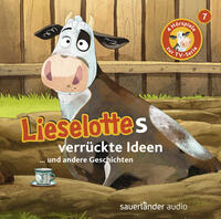 Vorderes Coverbild Lieselottes verrückte Ideen