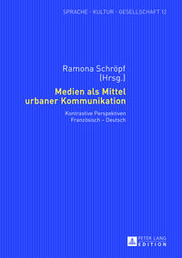 Vorderes Coverbild Medien als Mittel urbaner Kommunikation