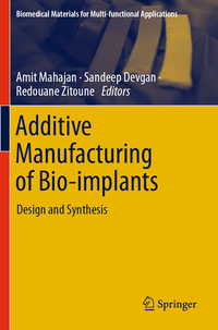 Vorderes Coverbild Additive Manufacturing of Bio-implants
