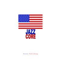 Vorderes Coverbild Jazz Core