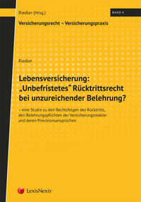 Vorderes Coverbild Lebensversicherung: „Unbefristetes“ Rücktrittsrecht bei unzureichender Belehrung?